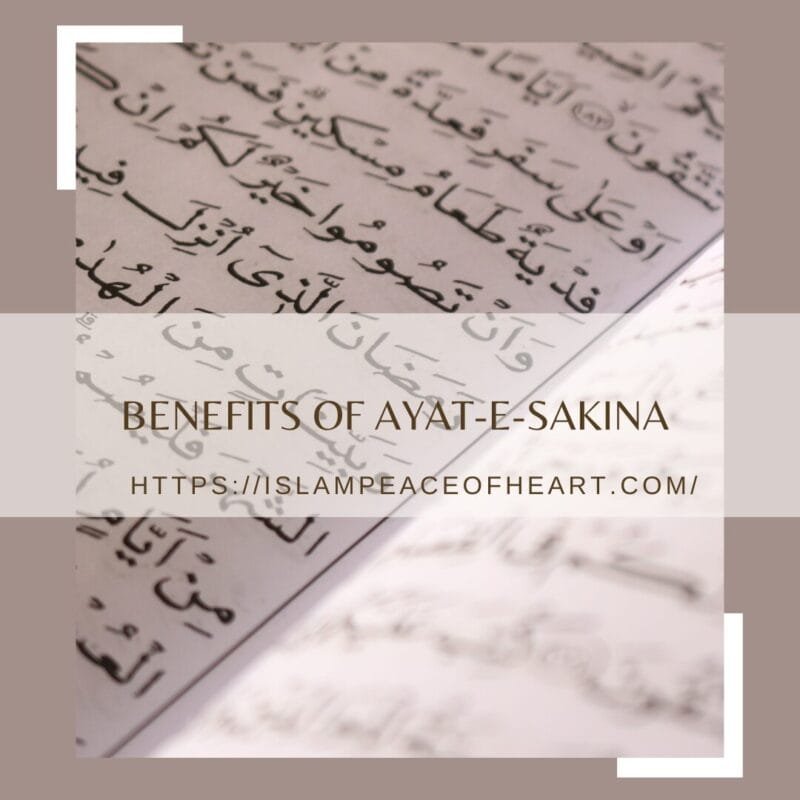 Benefits Of Ayat E Sakina Islam Peace Of Heart