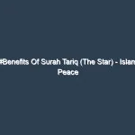 #Benefits Of Surah Tariq (The Star) – Islam Peace Of Heart