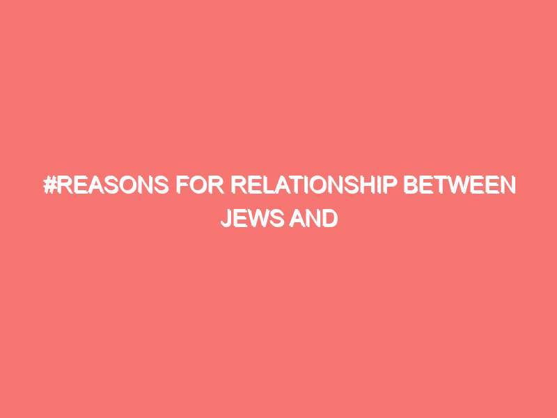 reasons for relationship between jews and prophet pbuh islam peace of heart 6591