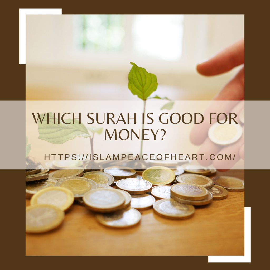 Which Surah is Good for Money