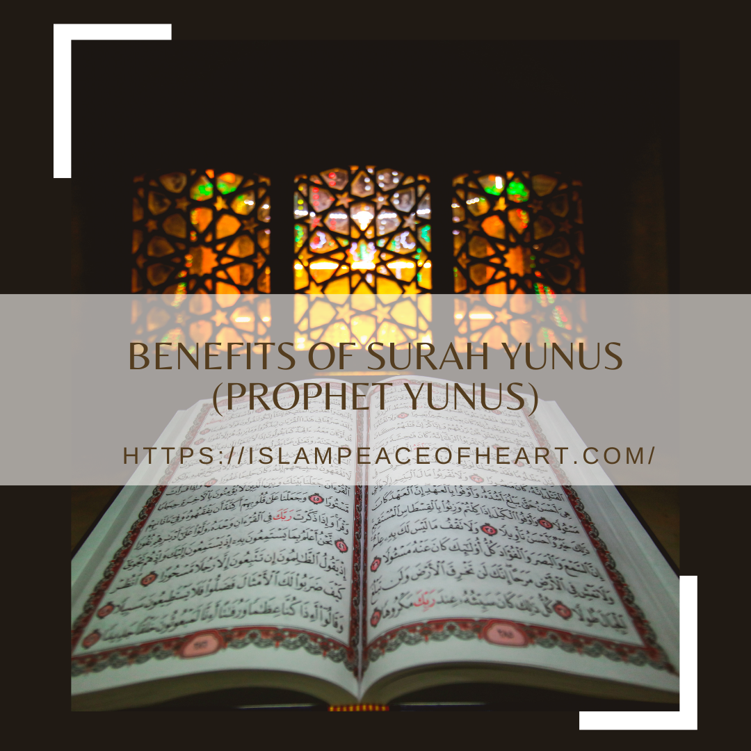 Benefits Of Surah Yunus Prophet Yunus