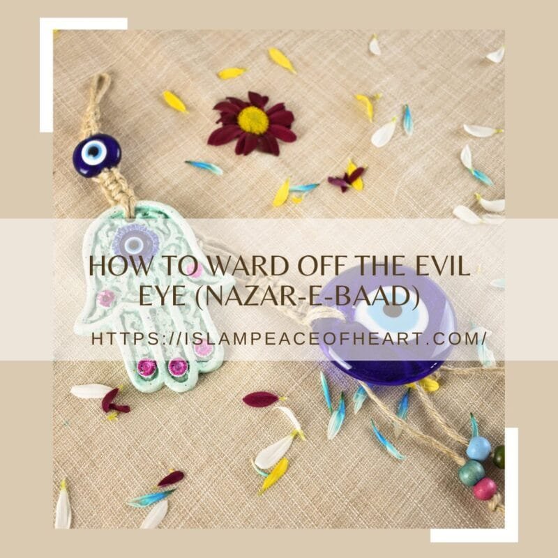 How to Ward Off the Evil Eye Nazar e Baad